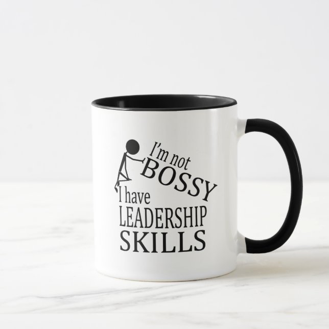 I'm Not Bossy | I Have Leadership Skills Mug (Right)