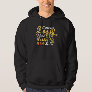 I'm Not Bossy I Have Leadership Skills Office Boss Hoodie