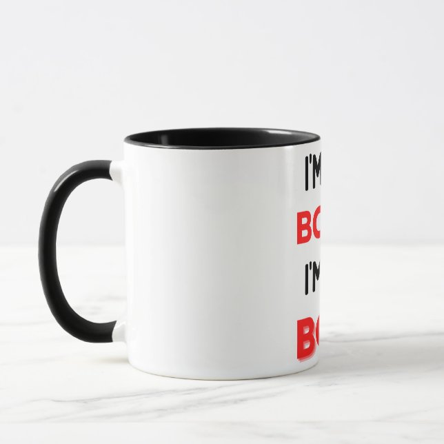 I'm Not Bossy I'm The Boss 2 Mug (Left)
