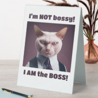 I'm Not Bossy, I'm The Boss - Funny Boss Cat
