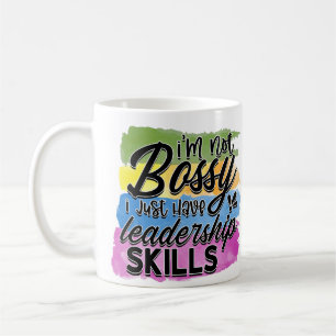 I'm Not Bossy/ Leadership Skills Coffee Mug