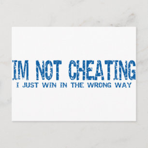 I'm Not Cheating Postcard