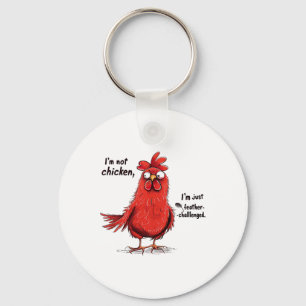 I'm Not Chicken Feather Challenged Funny Rooster D Key Ring