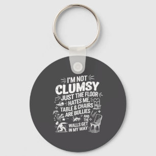 I'm Not Clumsy Funny Retro Saying Quote Key Ring