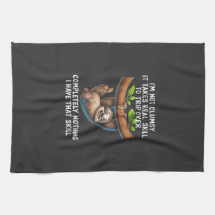 I'm Not Clumsy It Takes Real Skill to Trip Over Co Tea Towel