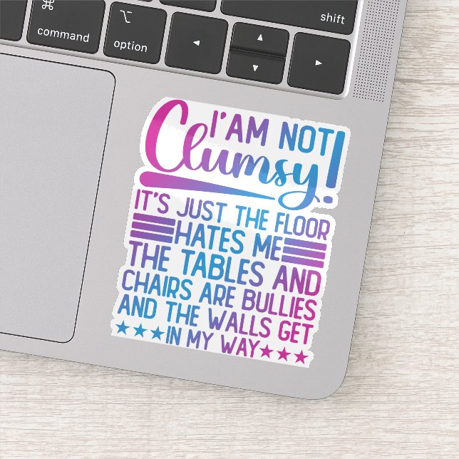 I'm Not Clumsy Its Just Funny Sayings Sarcastic  (Detail)