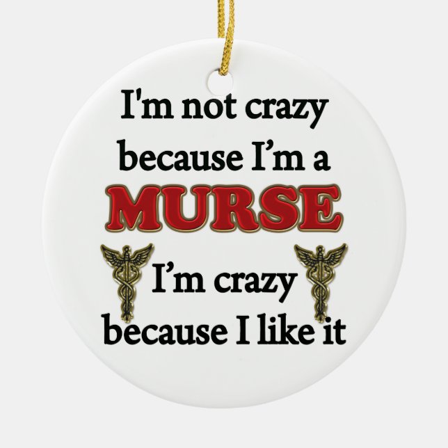 I'm Not Crazy Ceramic Tree Decoration (Front)
