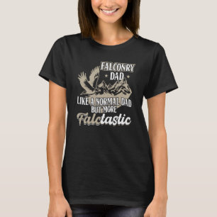 I'm Not Crazy I Just Train Falcons Falconry T-Shirt