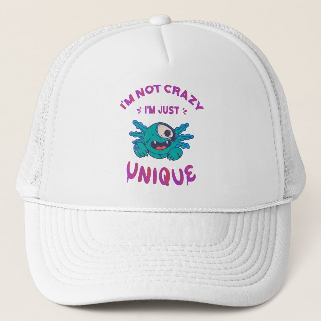 I'm not crazy I'm just unique Axolotl Trucker Hat (Front)