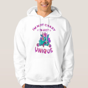 I'm not crazy I'm just unique, Mad Unicorn Hoodie