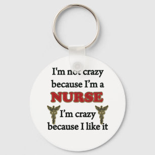 I'm Not Crazy Key Ring