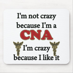 I'm Not Crazy Mouse Pad