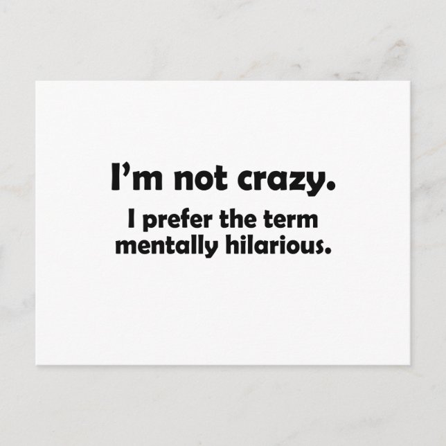 i'm not crazy postcard (Front)