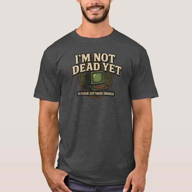 I'm Not Dead Yet – Vintage Tech Emblem Tee (Front)