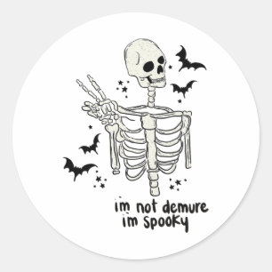 I'm Not Demure I'm Spooky Classic Round Sticker