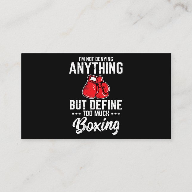 Im Not Denying Anything Funny Boxing Lover Amateur Business Card (Front)