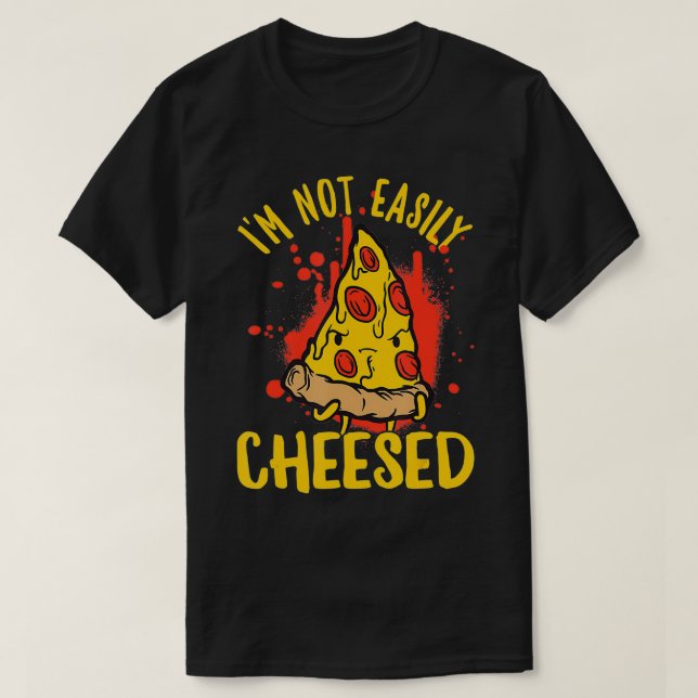 I'm Not Easily Pleased Cheese Pizza japanese drago T-Shirt (Design Front)