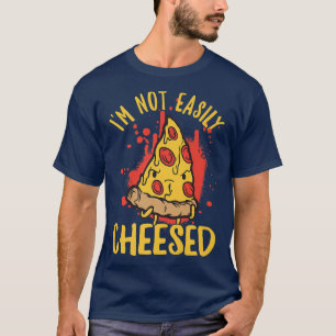 Im Not Easily Pleased Cheese Pizza Pun T-Shirt