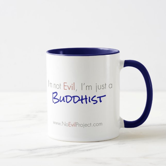 I'm not Evil, I'm just a Buddhist Mugs (Right)