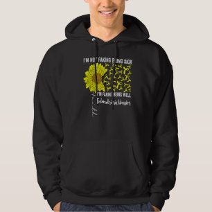 I'm Not Faking Being Sick Faking Being Well Endome Hoodie