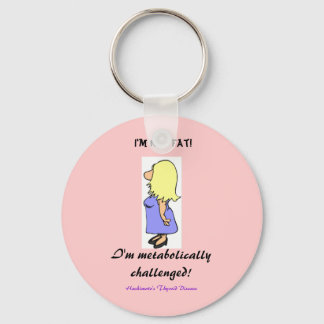 I'm not Fat Keychain