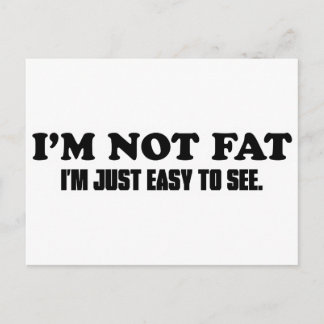 I'm Not Fat Postcard
