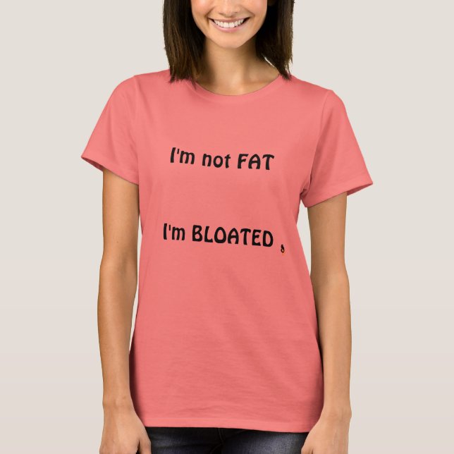 I'm not fat Shirt (Front)