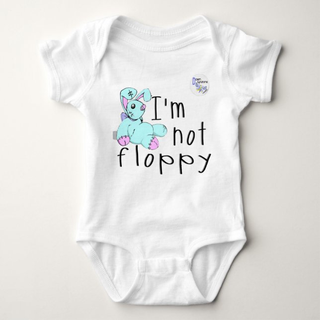 I'm Not Floppy! Down's Syndrome Awareness Baby Bodysuit (Front)