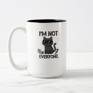 I'm Not for Everyone and That's Okay Cat T Shirt, Two-Tone Coffee Mug