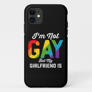 I'm Not Gay But My Girlfriend Is Funny LGBTQ Pride iPhone 11 Case