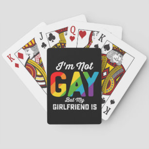 I'm Not Gay But My Girlfriend Is Funny LGBTQ Pride Playing Cards