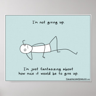 "I'm not giving up" poster (landscape)