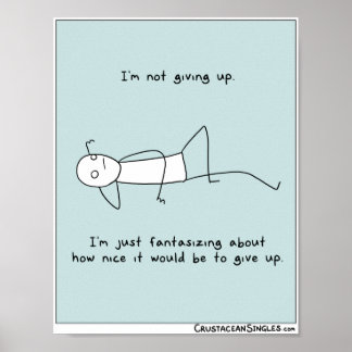 "I'm not giving up" poster (portrait)