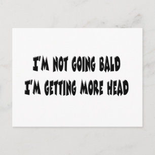 I'm Not Going Bald Postcard