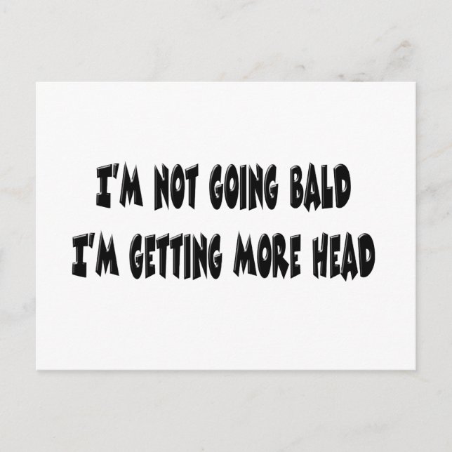 I'm Not Going Bald Postcard (Front)