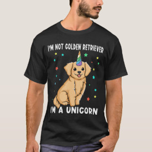 Im Not Golden Retriever Dog Unicorn Lovers T-Shirt