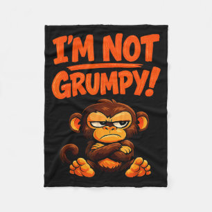 I'm not grumpy funny angry monkey cartoon fleece blanket
