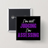 I'm Not Judging I'm Assessing, Funny Social Worker