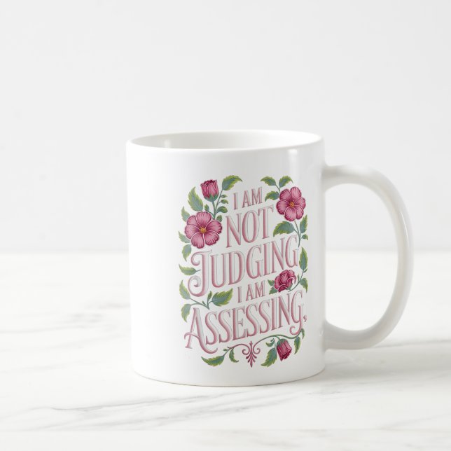 I'm Not Judging I'm Essing Funny Saying Groovy  Coffee Mug (Right)