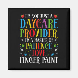 I'm Not Just A Daycare Provider Magnet