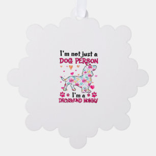 I'm not just a dog person - Dachshund mummy Tree Decoration Card
