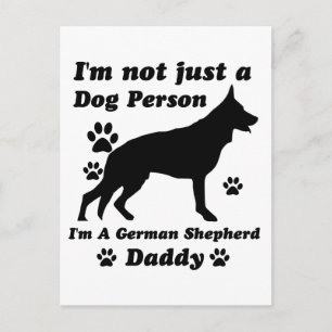 I'm Not Just a Dog Person; I'm A German shepherd d Postcard