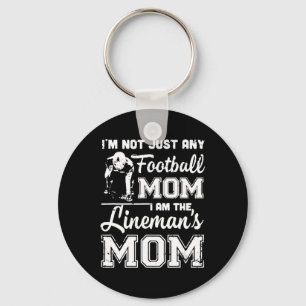 I'm Not Just Any Football Mum I Am The Lineman's M Key Ring