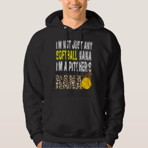 I'm Not Just Any Softball Nana I'm A Pitcher's Nan Hoodie