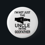 I'm Not Just The Uncle I'm The Godfather Funny 6 Cm Round Badge<br><div class="desc">I'm Not Just The Uncle I'm The Godfather
Promoted To Godfather,  Godfather Proposal,  Godfather Gift,  Uncle tee,  Best Uncle Ever,  Brother To Uncle,  Fathers Day Gift, New Uncle,  Proud Uncle,  Crazy uncle tee,  Funny men,  Funny Family Gift</div>