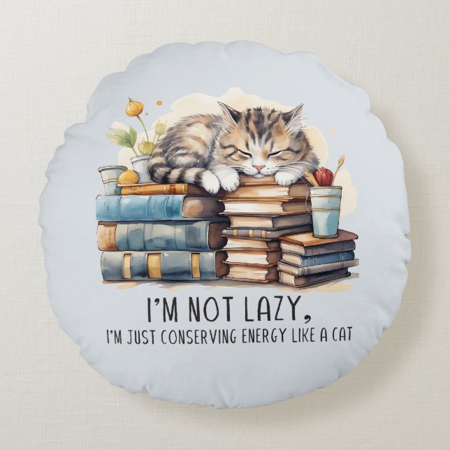 I'm Not Lazy Cute Cat Round Cushion (Front)