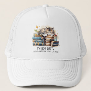 I'm Not Lazy Cute Cat Trucker Hat