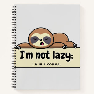 I'm not Lazy: Hilarious Writer's Comic Strip Notebook