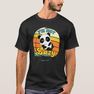 I'm Not Lazy I Just Don't Care Panda Bear Animal   T-Shirt