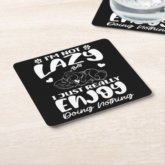 I'm Not Lazy I Just Really Enjoy Doing Nothing Square Paper Coaster (Angled)